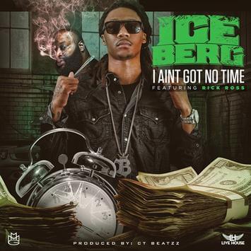 Album cover art for "I Ain’t Got No Time" by Trap-A-Holics & Rick Ross