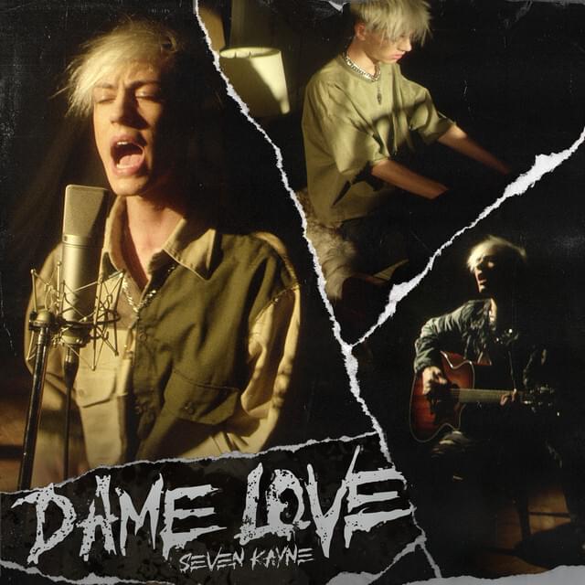 Album cover art for "DAME LOVE" by Seven Kayne