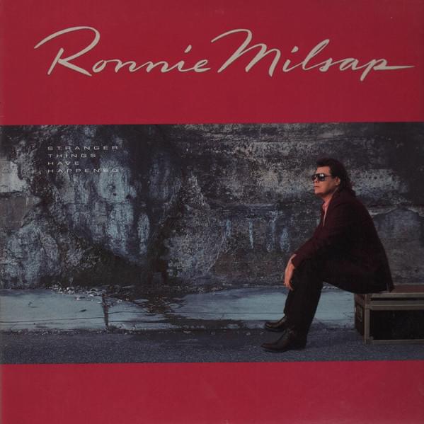 Album cover art for "Stranger Things Have Happened" by Ronnie Milsap
