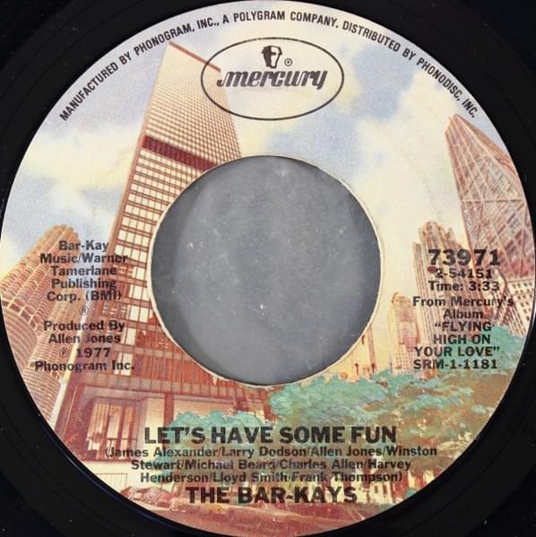 Let’s Have Some Fun by Bar-Kays