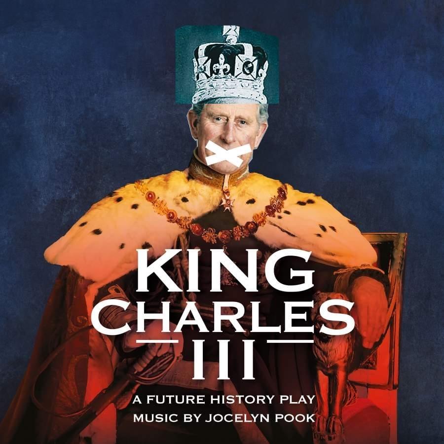 Cover image for King Charles III (Music from the Play)