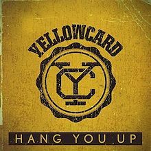 Album cover art for "Hang You Up" by Yellowcard