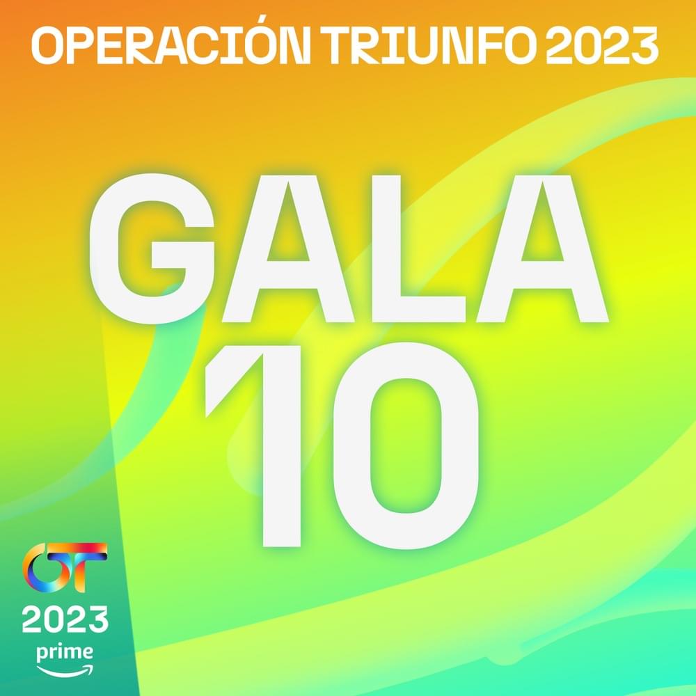 Cover image for OT Gala 10 (Operación Triunfo 2023)