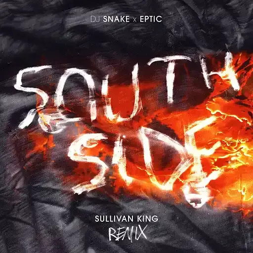 Album cover art for "SouthSide (Sullivan King Remix)" by DJ Snake