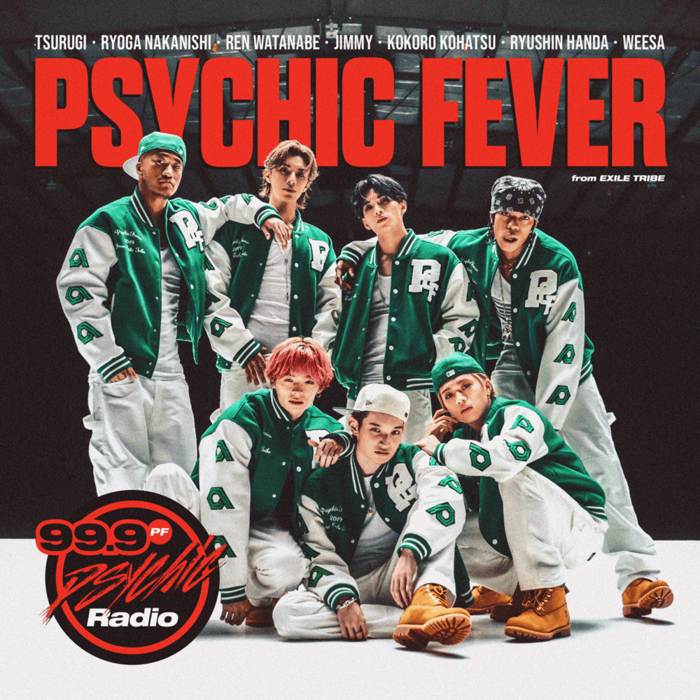 Just Like Dat by PSYCHIC FEVER from EXILE TRIBE