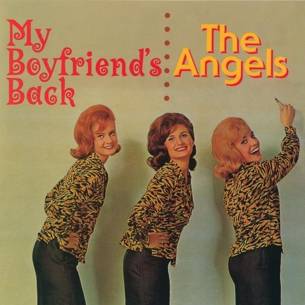Album cover art for "My Boyfriend’s Back" by The Angels (USA)