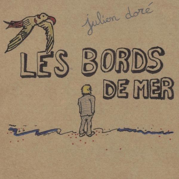 Album cover art for "Les bords de mer" by Julien Doré