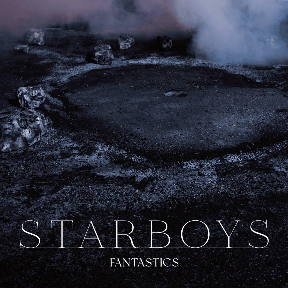 Album cover art for "STARBOYS" by FANTASTICS from EXILE TRIBE