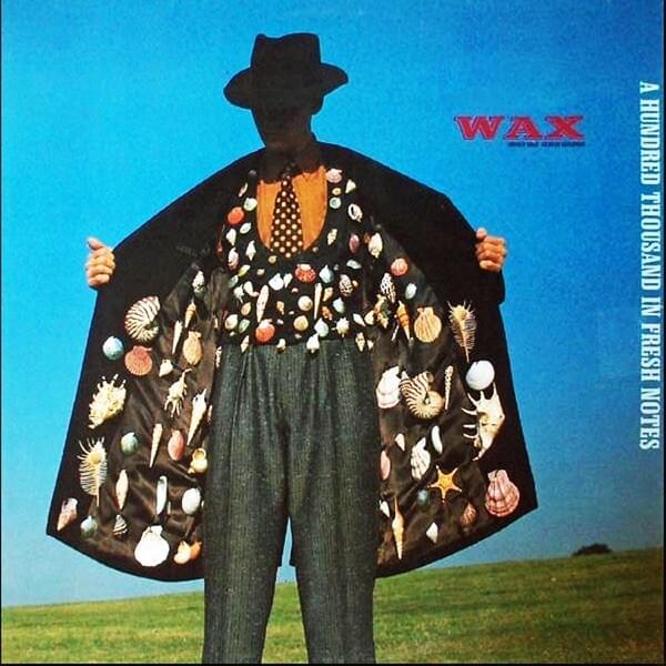 He Said She Said by Wax UK