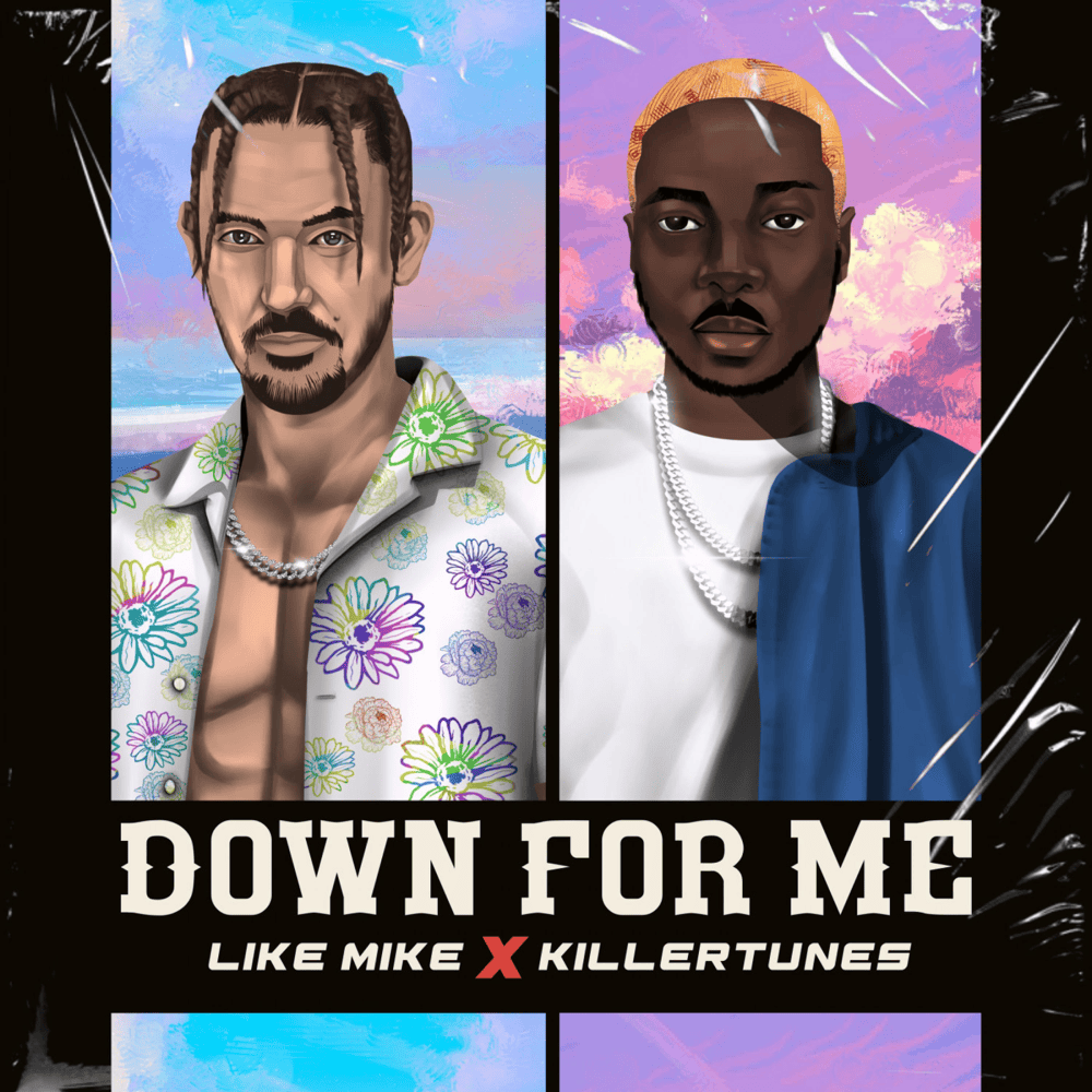 Down for Me by Like Mike