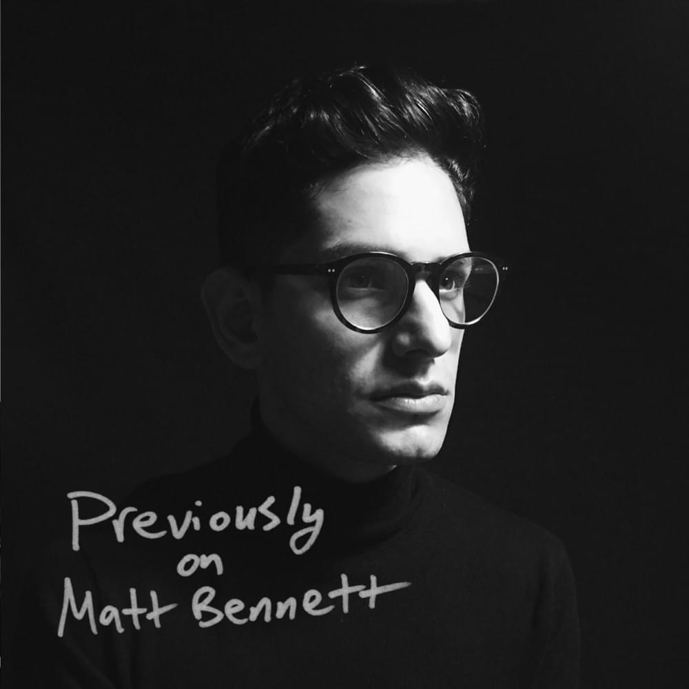 Cover image for Previously on Matt Bennett - EP