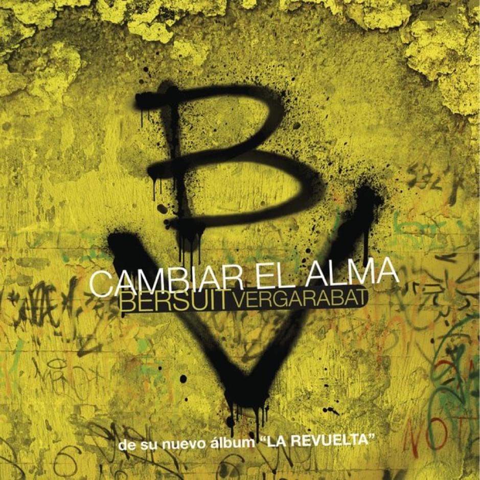 Album cover art for "Cambiar El Alma" by Bersuit Vergarabat