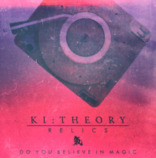 Album cover art for "Do You Believe in Magic" by Ki:Theory & FYOHNA