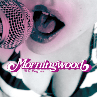 Album cover art for "Nth Degree" by Morningwood
