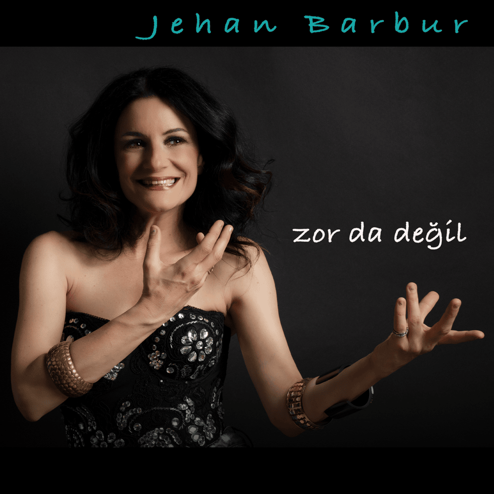 Album cover art for "Zor da Değil" by Jehan Barbur