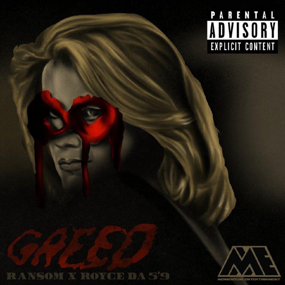 Greed by Ransom