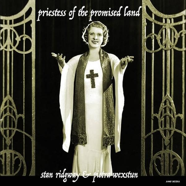 Priestess of the Promised Land by Stan Ridgway
