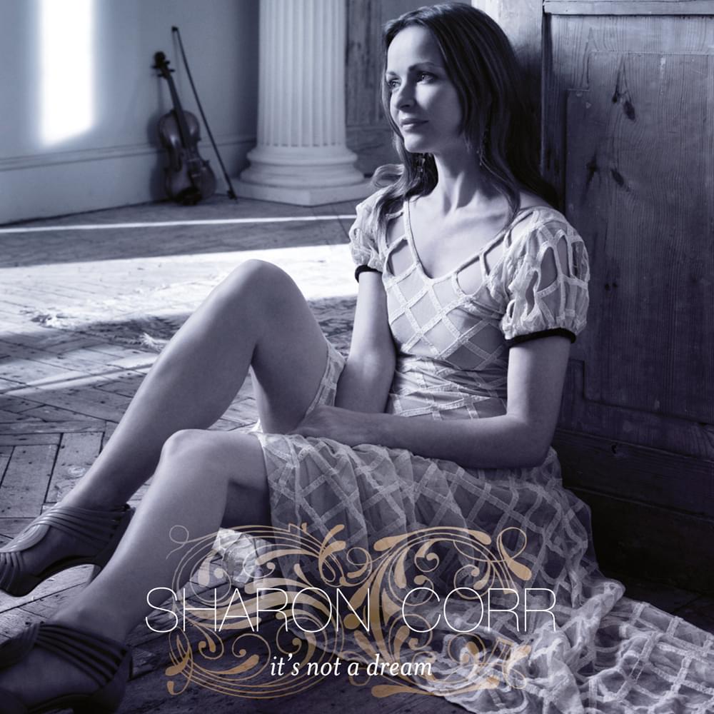 Album cover art for "It’s Not A Dream" by Sharon Corr