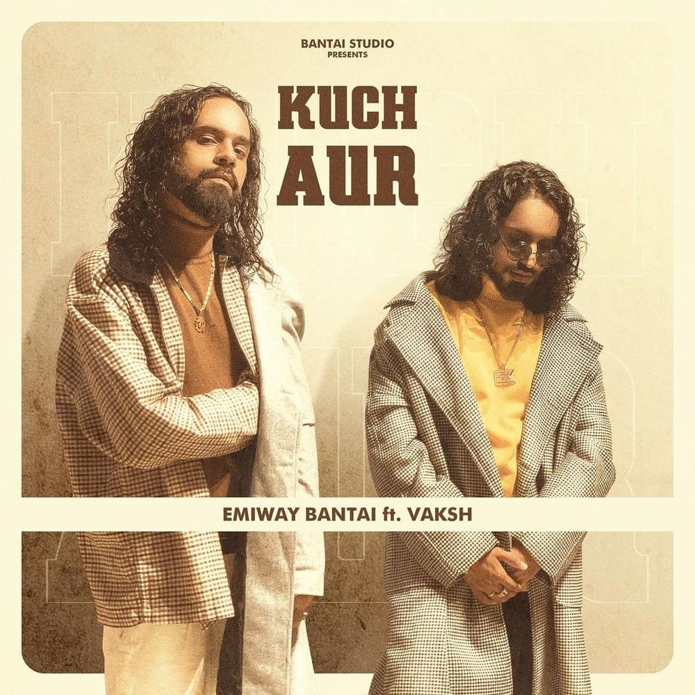 Album cover art for "Kuch Aur" by Emiway Bantai & Vaksh