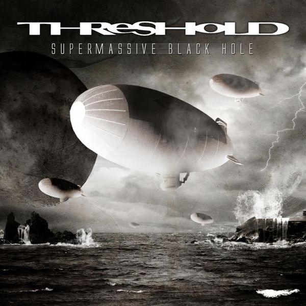Album cover art for "Supermassive Black Hole" by Threshold
