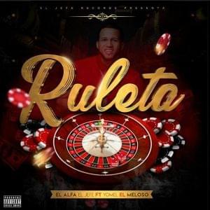 Album cover art for "Ruleta" by El Alfa & Yomel El Meloso