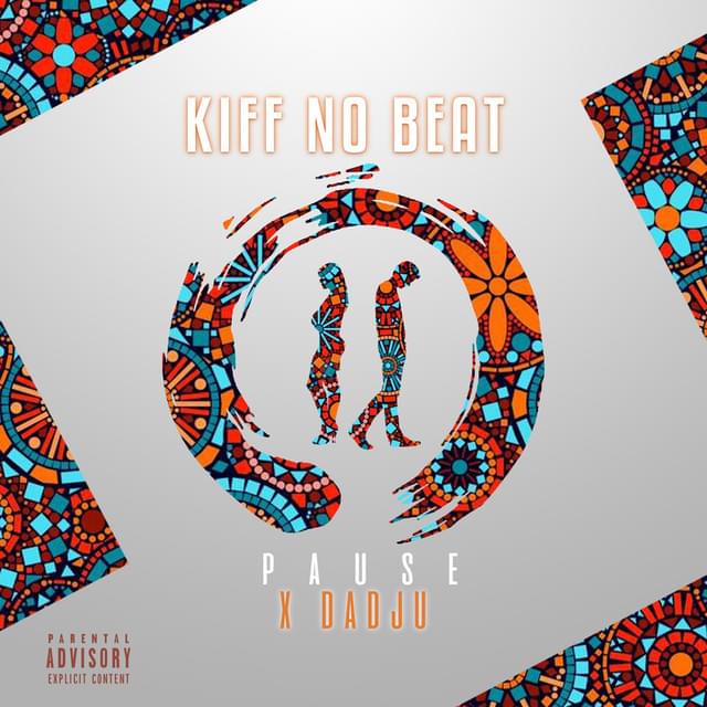 Pause (Kiff No Beat X Dadju) by Kiff No Beat