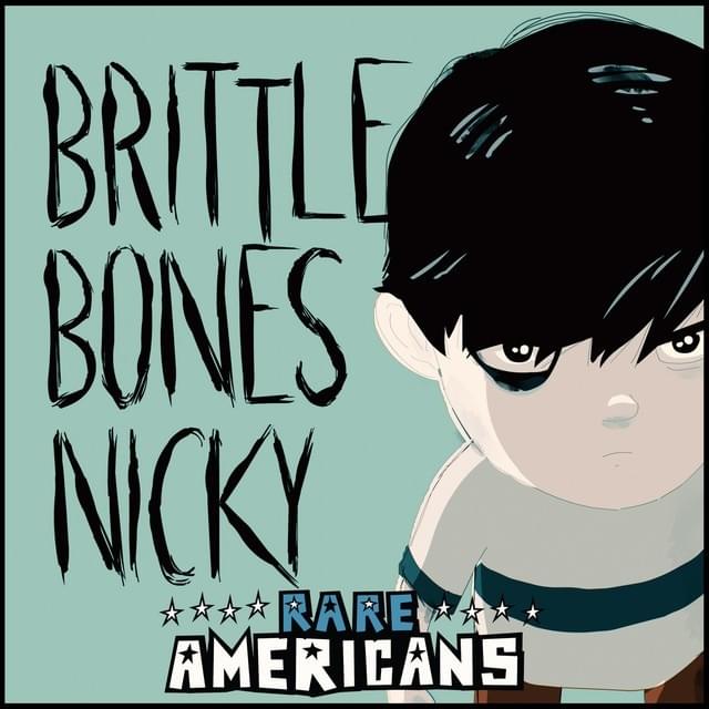 Cover image for Brittle Bones Nicky EP