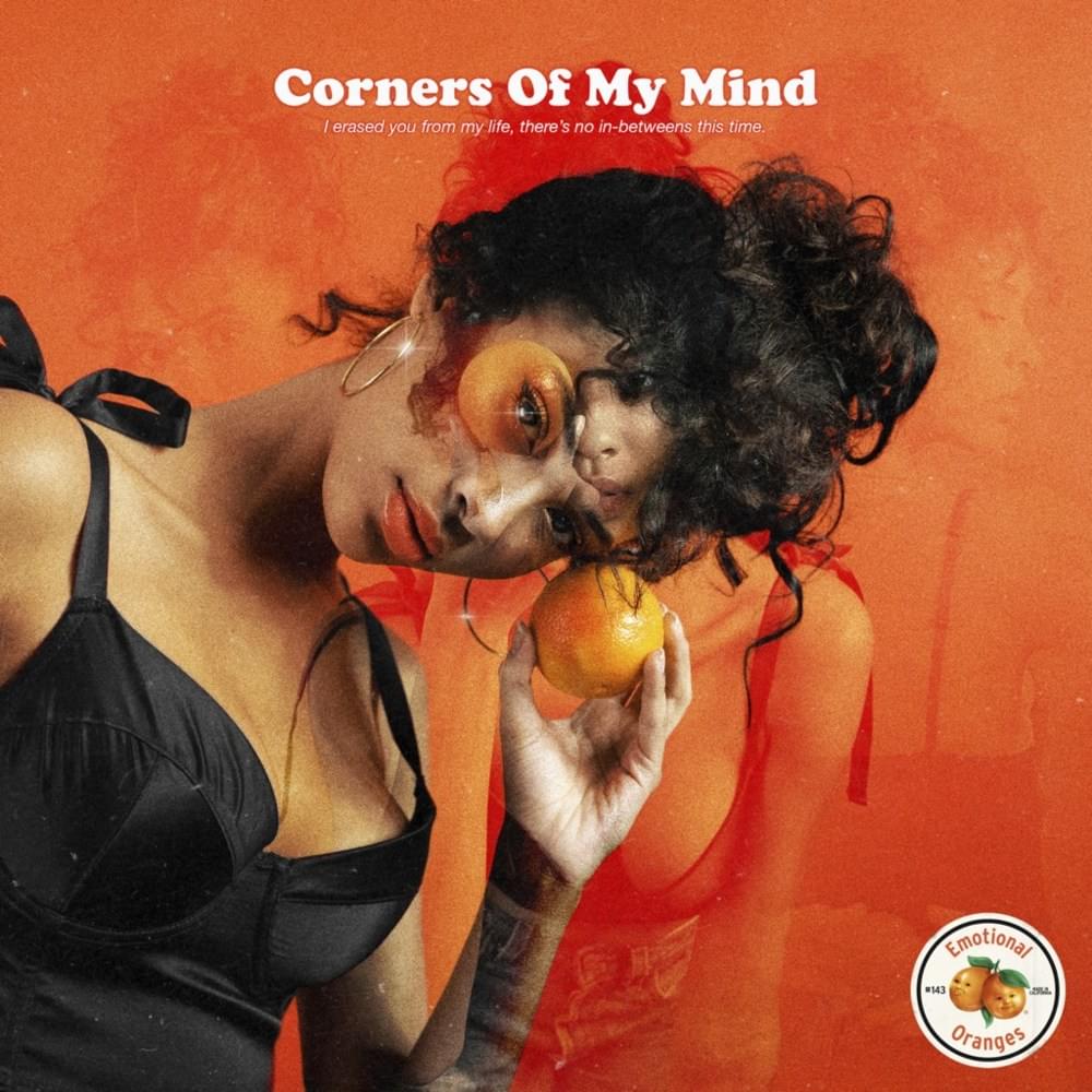 Corners of My Mind by Emotional Oranges