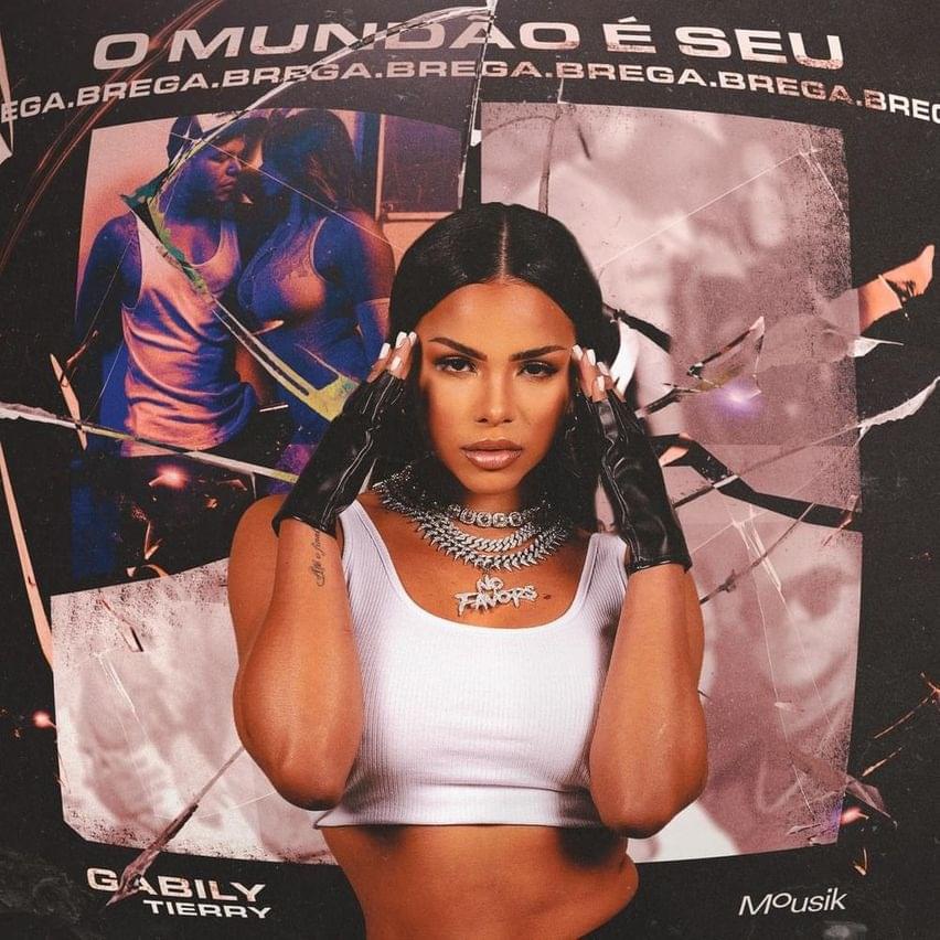 Album cover art for "O Mundão é Seu (Brega)" by Gabily & Tierry