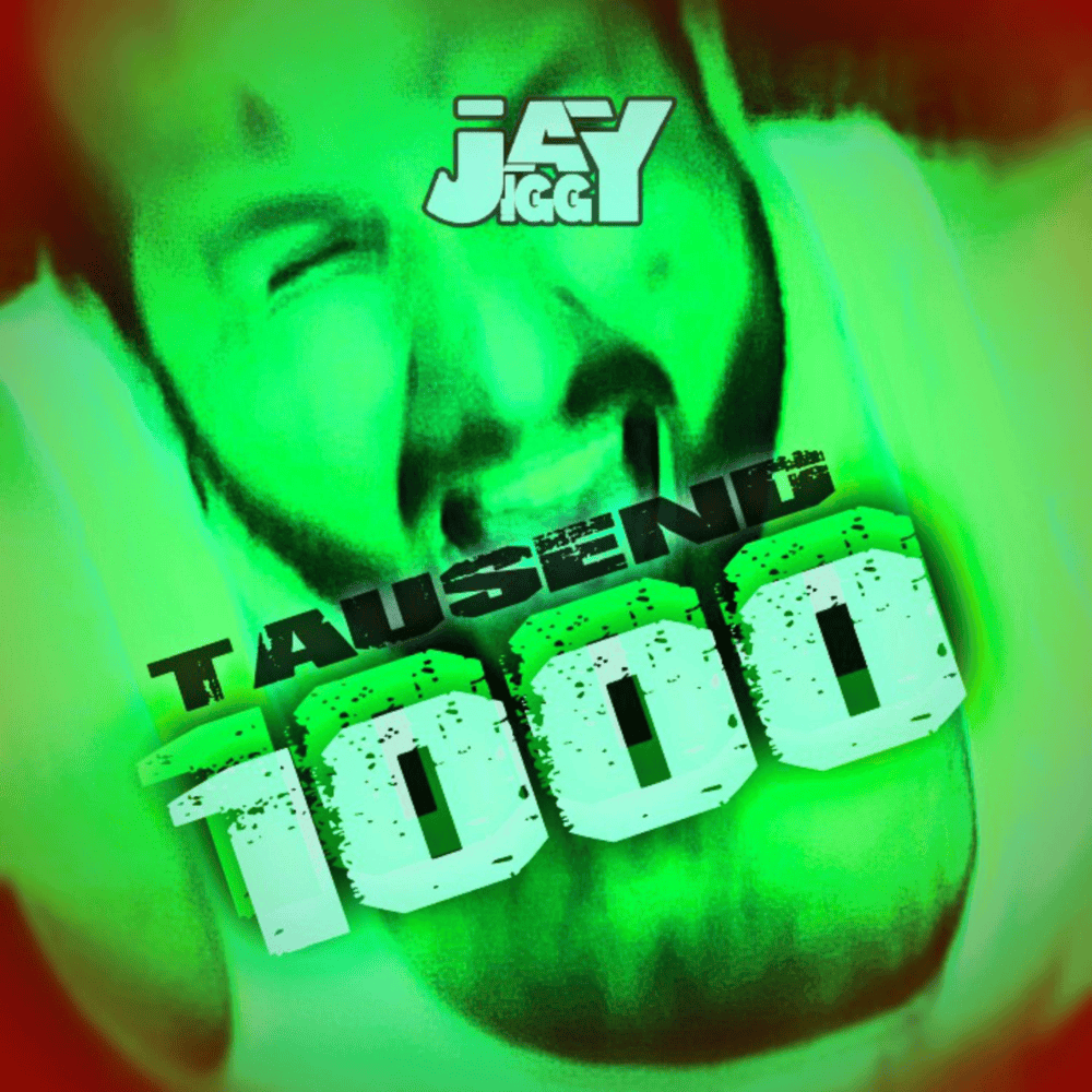 1000 by Jay Jiggy