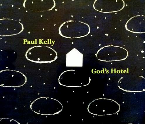 Album cover art for "God’s Hotel" by Paul Kelly