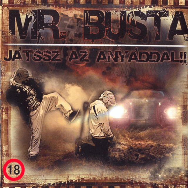 Album cover art for "Négykezes Géppisztolyra" by Mr. Busta