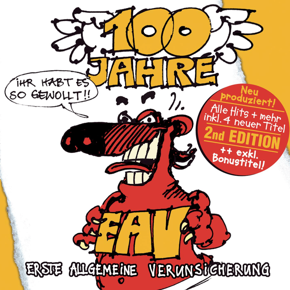 Cover image for 100 Jahre EAV - Ihr habt es so gewollt (2nd Edition)