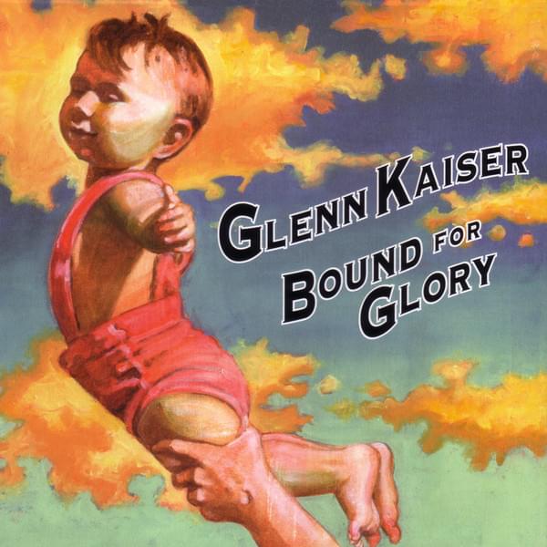 I’ve Been Redeemed by Glenn Kaiser