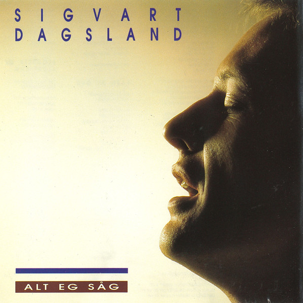 Alt eg såg by Sigvart Dagsland