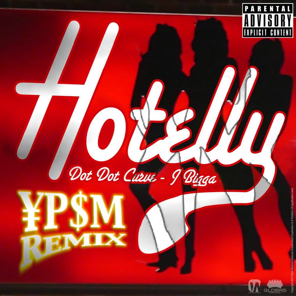 Album cover art for "Hotelly (YPSM Remix)" by Dot Dot Curve & J Bigga