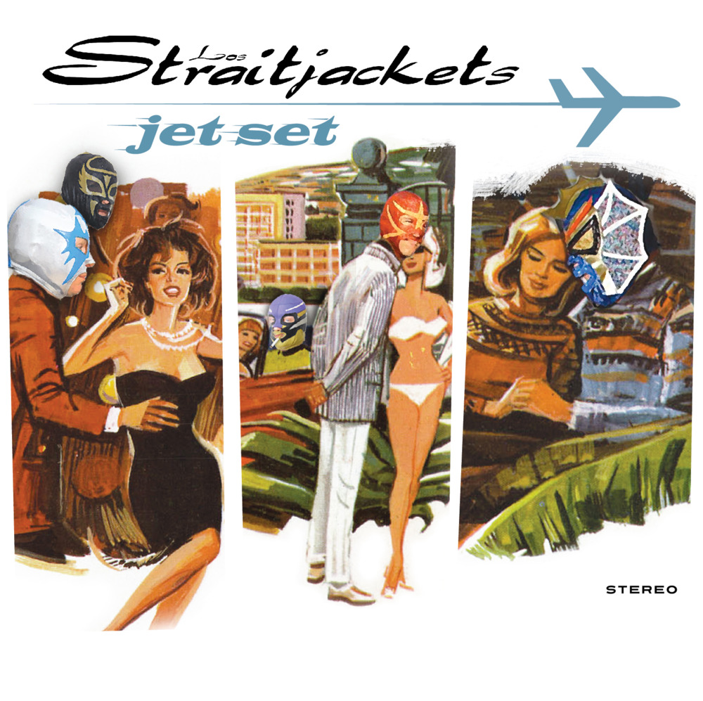 Jet Set by Los Straitjackets