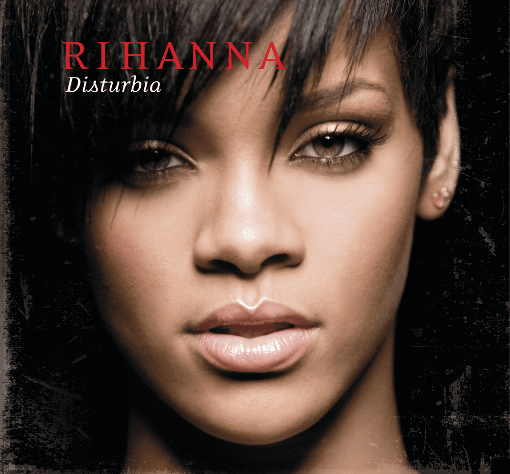 Album cover art for "Disturbia" by Rihanna