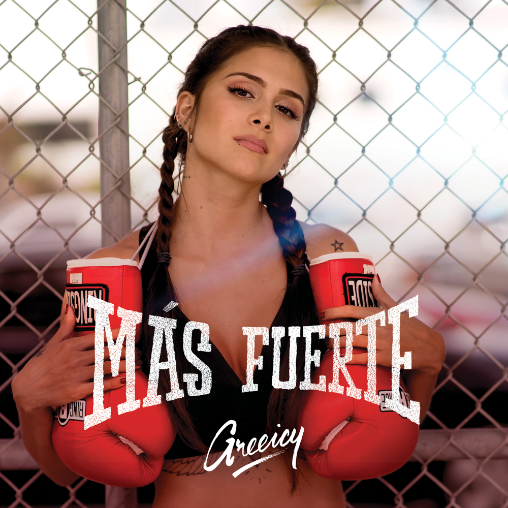 Más Fuerte by Greeicy