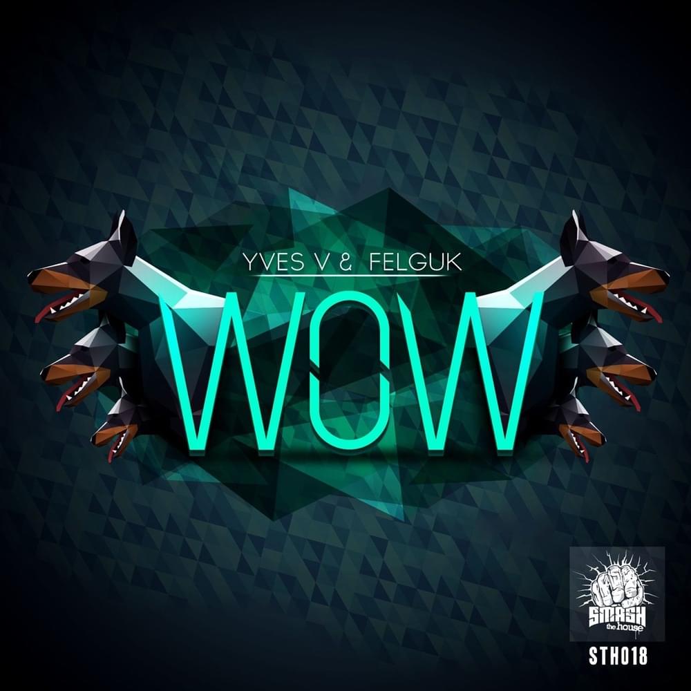 Wow by Yves V