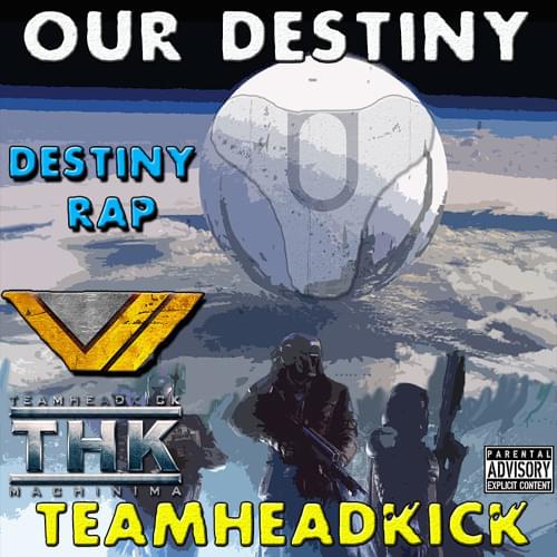 Album cover art for "Our Destiny" by TEAMHEADKICK