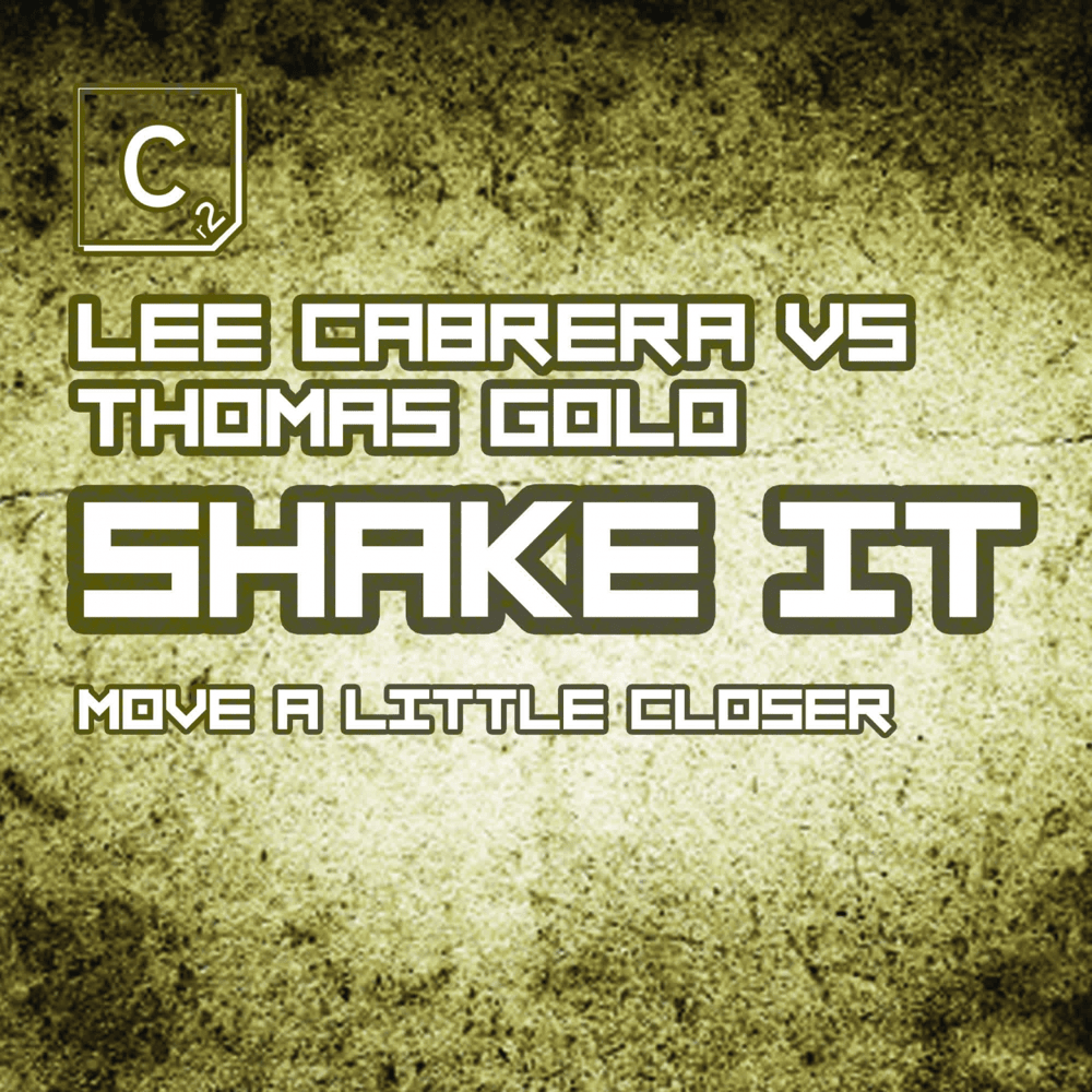 Shake It (Move A Little Closer) [Terrace Vocal Mix] by Lee Cabrera