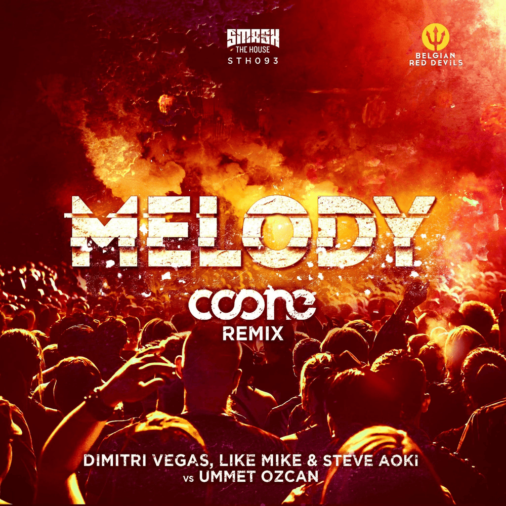 Album cover art for "Melody (Coone Remix)" by Dimitri Vegas & Like Mike