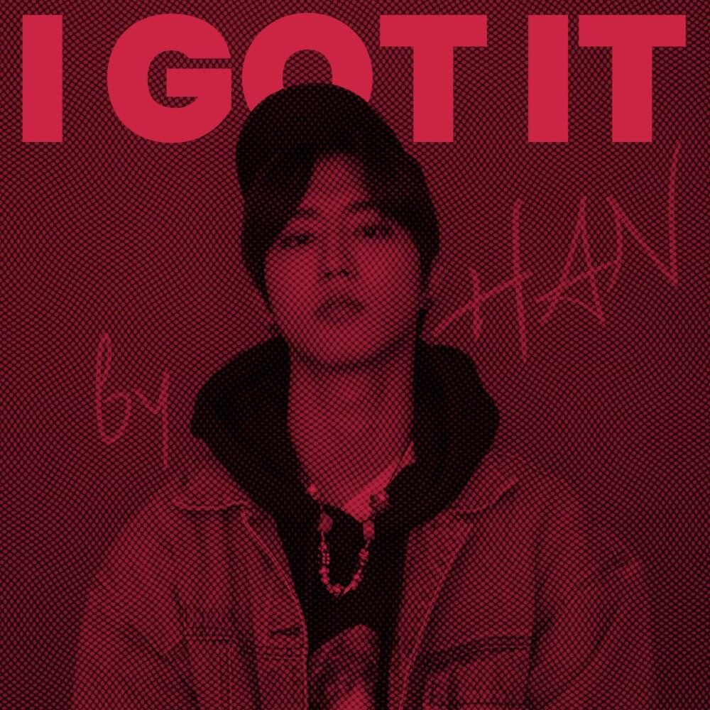 Album cover art for "I GOT IT" by HAN (Stray Kids)