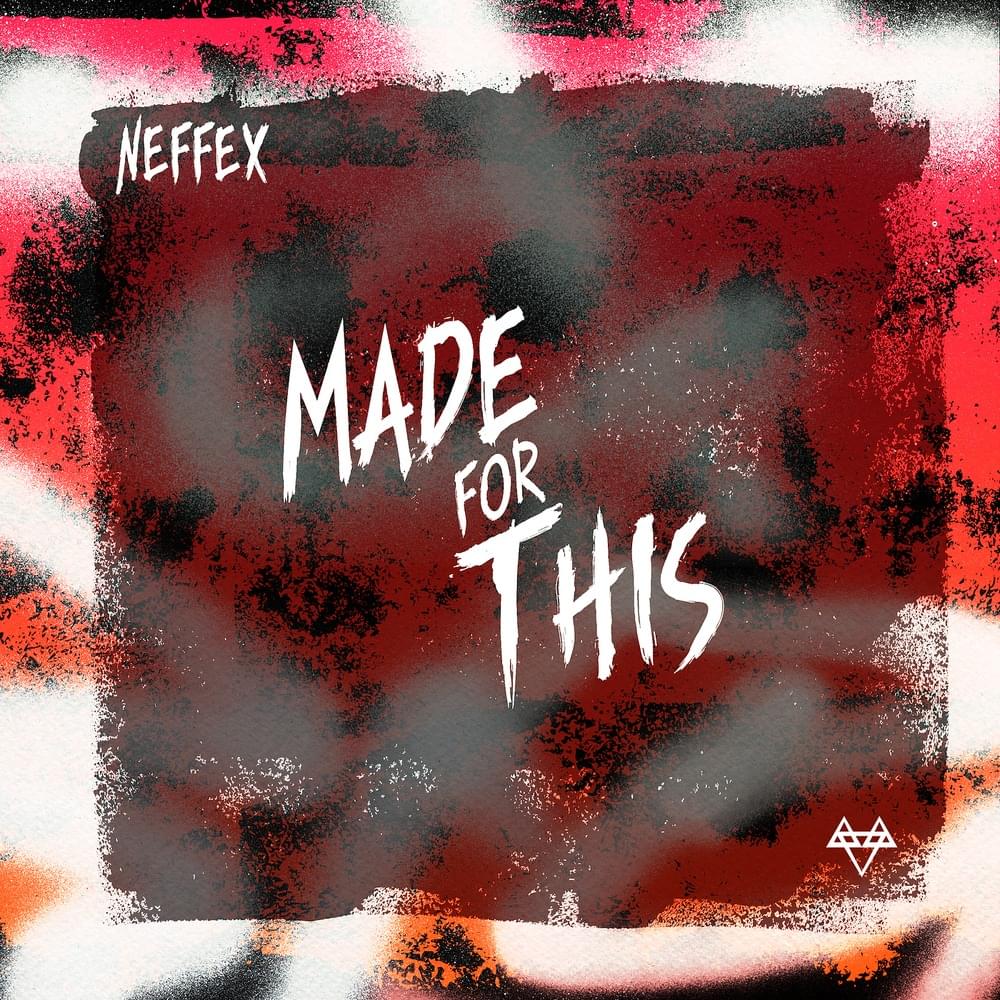 Album cover art for "Made For This" by NEFFEX