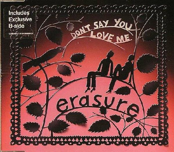 Album cover art for "Don’t Say You Love Me [Single Mix]" by Erasure
