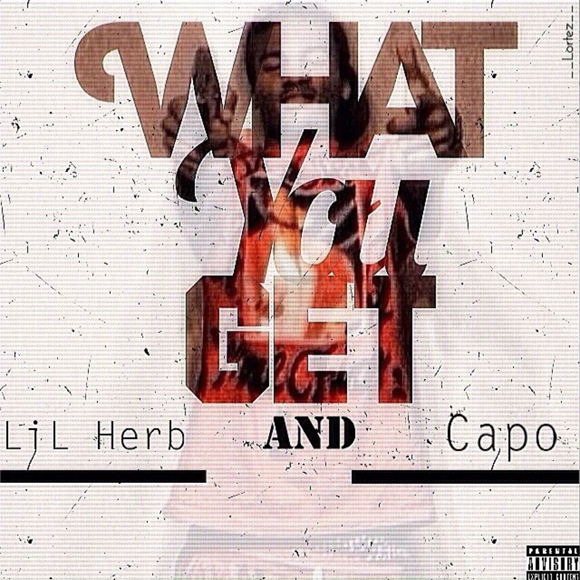 Album cover art for "Watchu Get" by Capo (GBE) & G Herbo