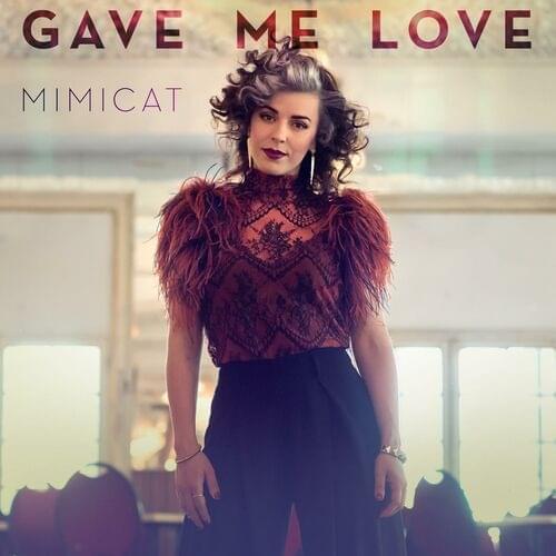 Album cover art for "Gave Me Love" by Mimicat