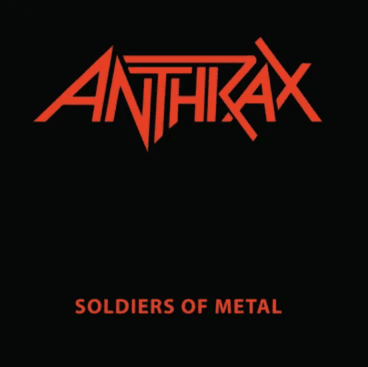 Album cover art for "Soldiers of Metal" by Anthrax