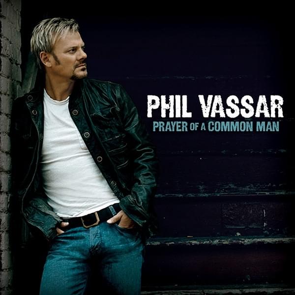 This Is My Life by Phil Vassar